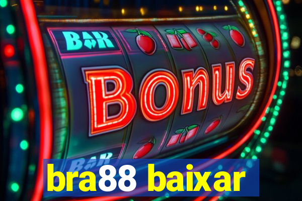 bra88 baixar